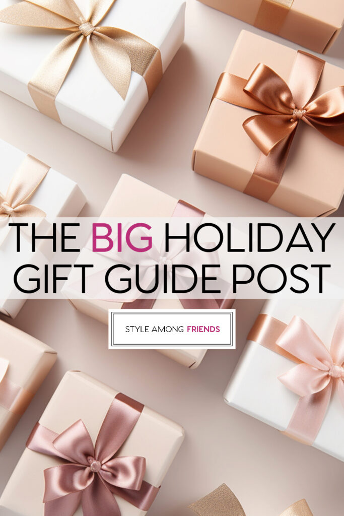 The BIG Holiday Gift Guide Post: Gifts They'll Love to Receive - Style ...
